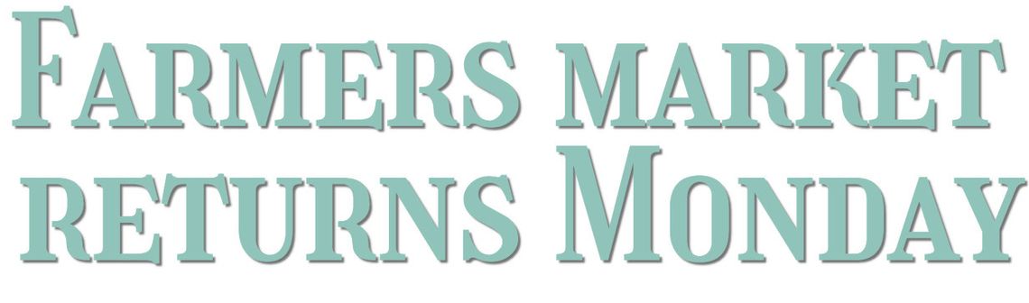 Farmers Market Returns Monday