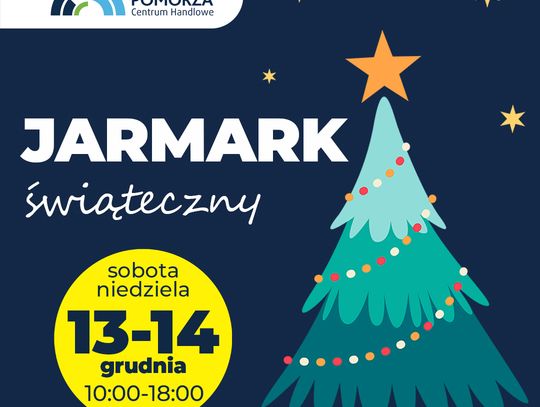 Jarmark Świąteczny w Bramie Pomorza!