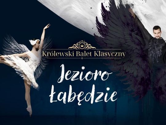 'Jezioro Łabędzie' w wykonaniu Królewskiego Baletu Klasycznego