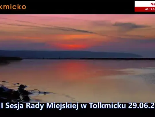 LXIII Sesja Rady Miejskiej w Tolkmicku z 29.06.2023